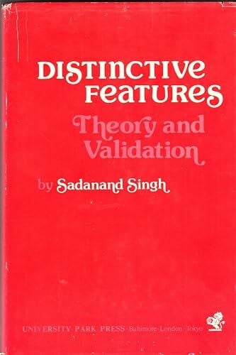 Distinctive Features: Theory and Validation