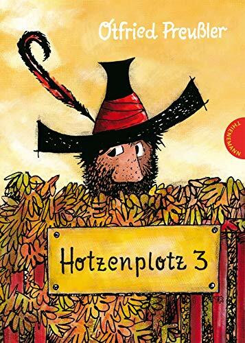 Der Räuber Hotzenplotz 3: Hotzenplotz 3: gebundene Ausgabe bunt illustriert, ab 6 Jahren (3)