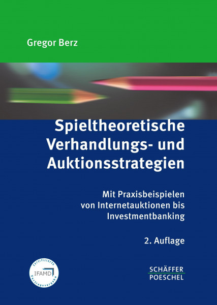 Spieltheoretische Verhandlungs- und Auktionsstrategien