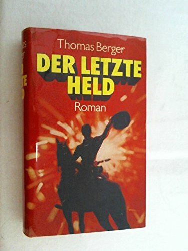 Der letzte Held >Little big man<. Ein Superwestern von