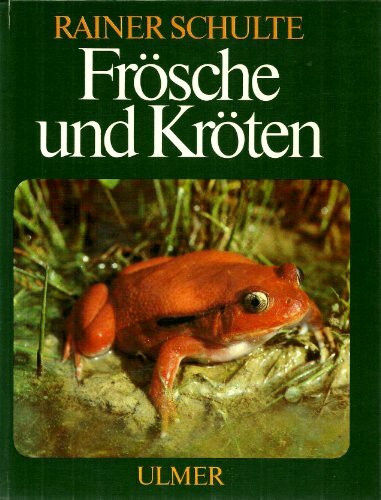 Frösche und Kröten. Tropische und einheimische Froschlurche im Terrarium