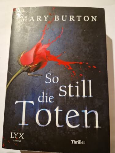 Lyx So Still Die Toten, Thriller