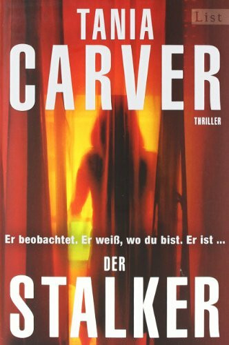 Der Stalker: Thriller