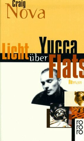 Licht über Yucca Flats: Roman (rororo: Rowohlts Rotations Romane)