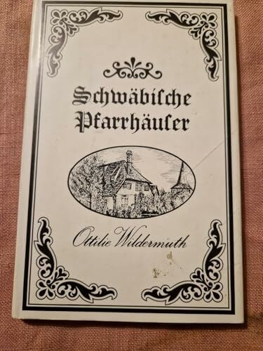 Schwäbische Pfarrhäuser