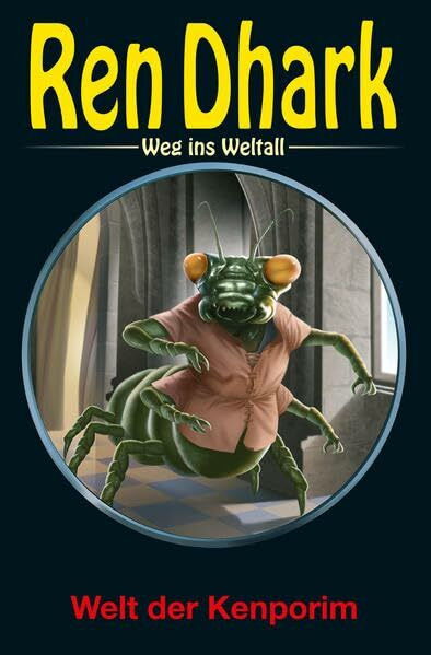 Ren Dhark – Weg ins Weltall 68: Welt der Kenporim