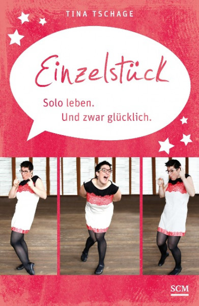 Einzelstück. Solo leben. Und zwar glücklich.