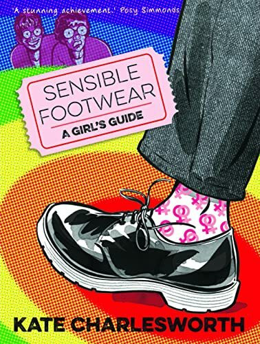 Sensible Footwear: A Girl's Guide