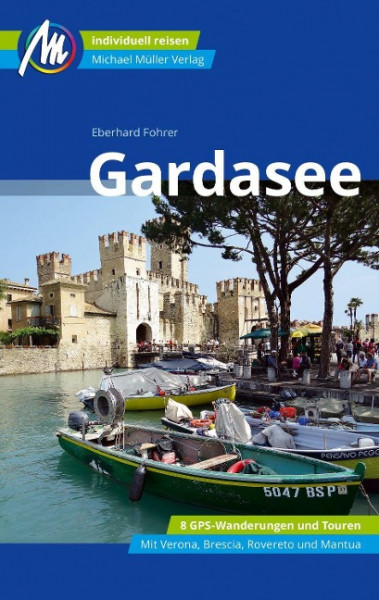 Gardasee Reiseführer Michael Müller Verlag