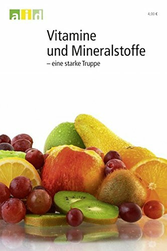 Vitamine und Mineralstoffe