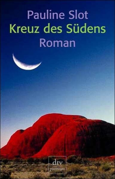 Kreuz des Südens: Roman
