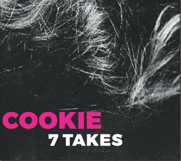 Cookie: 7 Takes