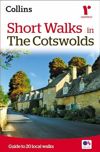 Short walks in the Cotswolds: Guide to 20 Local Walks