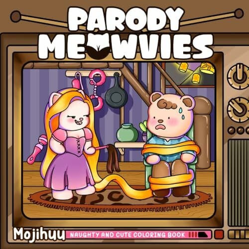 Parody Meowvies: Naughty and Cute Coloring Book for Adults Featuring Fuzzy Cat and Cozy Friends with Funny Movie-Inspired Scenes (Meowvies Coloring, Band 5)