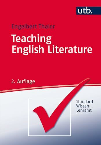 Teaching English Literature (StandardWissen Lehramt)