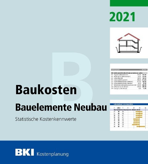 BKI Baukosten Bauelemente Neubau 2021