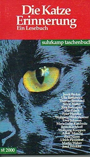 Die Katze Erinnerung: Ein Lesebuch (suhrkamp taschenbuch)