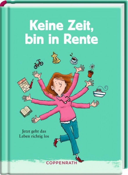 Keine Zeit, bin in Rente (Frauenversion)