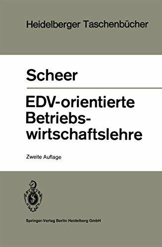 EDV-orientierte Betriebswirtschaftslehre (Heidelberger Taschenbücher, 236)