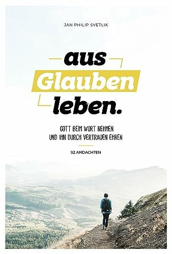 aus Glauben leben.