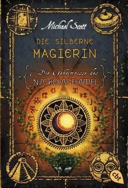 Die Geheimnisse des Nicholas Flamel 06 - Die silberne Magierin