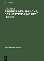 Reinheit der Sprache, des Herzens und des Leibes