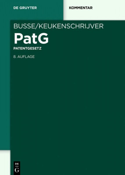 Patentgesetz (De Gruyter Kommentar)
