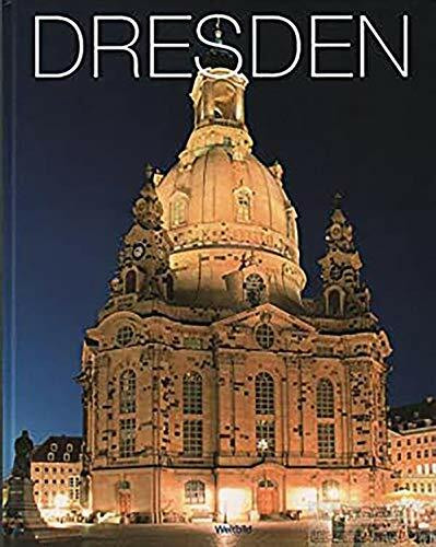 Dresden. Lebensart, Kultur & Impressionen