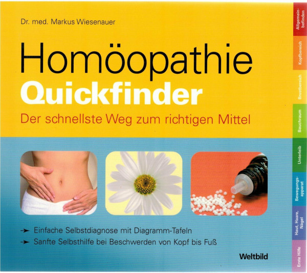 Homöopathie Quickfinder. Der schnellste Weg zum richtigen Mittel
