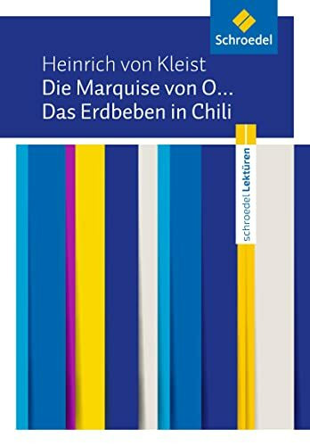 Schroedel Lektüren: Heinrich von Kleist: Die Marquise von O... / Das Erdbeben in Chili Textausgabe