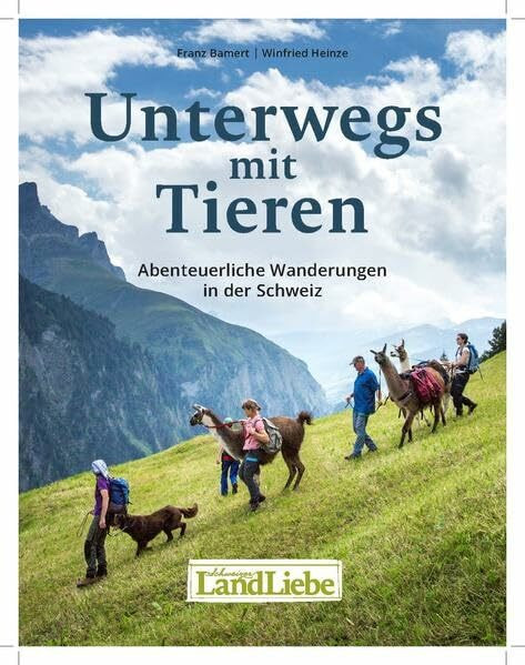 Unterwegs mit Tieren: Abenteuerliche Wanderungen in der Schweiz
