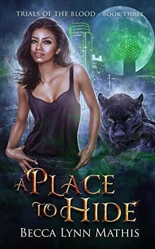 A Place To Hide (Trials of the Blood, Band 3)