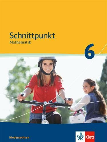 Schnittpunkt Mathematik 6. Ausgabe Niedersachsen Mittleres Niveau: Schulbuch Klasse 6 (Schnittpunkt Mathematik. Ausgabe für Niedersachsen ab 2011)