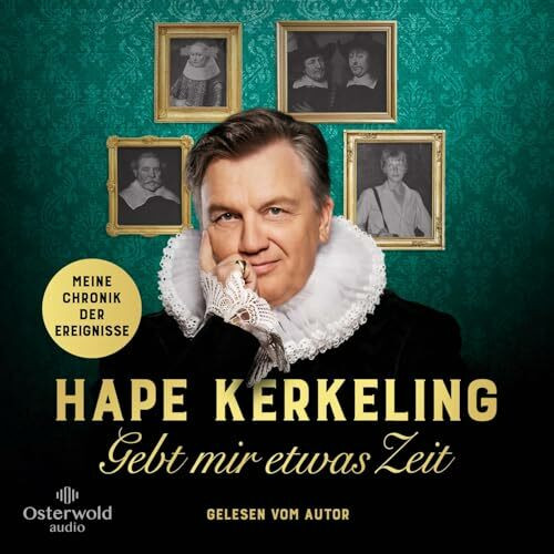 Gebt mir etwas Zeit - Meine Chronik der Ereignisse: Meine Chronik der Ereignisse: 9 CDs | Bestsellerautor Hape Kerkeling über seinen Lebensweg und die bewegte Geschichte seiner Familie und Vorfahren