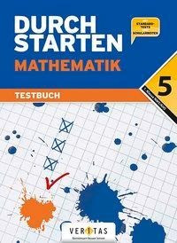 Durchstarten Mathematik 5. Schuljahr. Testbuch mit Lösungsheft