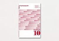 Typotopografie Hamburg: Das Magazin zu Gestaltung, Typografie und Druckkunst in urbanen Zentren