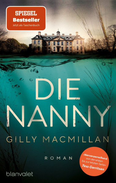 Die Nanny: Roman - Der packende Psychothriller für alle Fans der Romane von Freida McFadden