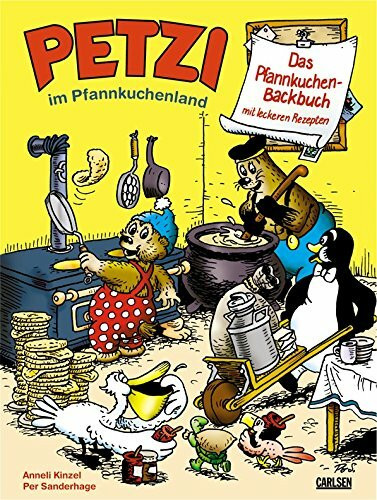 Das Pfannkuchen-Backbuch: Petzi im Pfannkuchenland