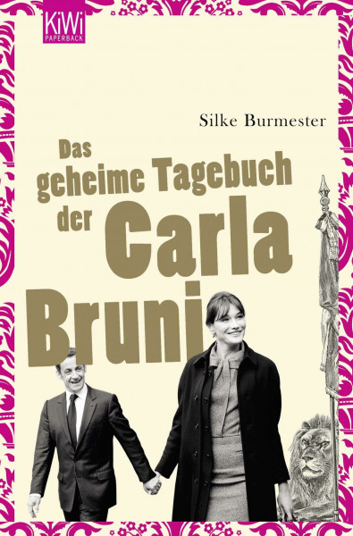 Das geheime Tagebuch der Carla Bruni: Originalausgabe
