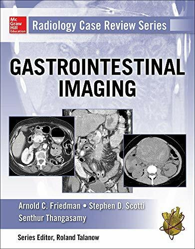 Gastrointestinal Imaging (Radiology Case Review)