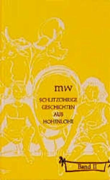 Schlitzöhrige Geschichten aus Hohenlohe - Band 2
