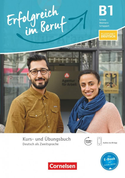 Pluspunkt Deutsch - Erfolgreich im Beruf - B1: Kurs- und Übungsbuch - Inkl. E-Book und PagePlayer-App