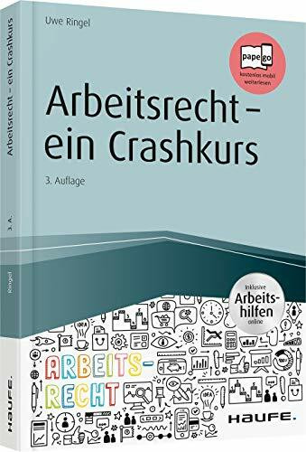 Arbeitsrecht - ein Crashkurs: Inklusive Arbeitshilfen online. Pageo - kostenlos mobil weiterlesen . (Haufe Fachbuch)