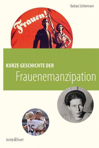 Kurze Geschichte der Frauenemanzipation