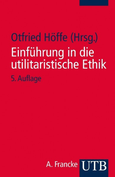 Einführung in die utilitaristische Ethik