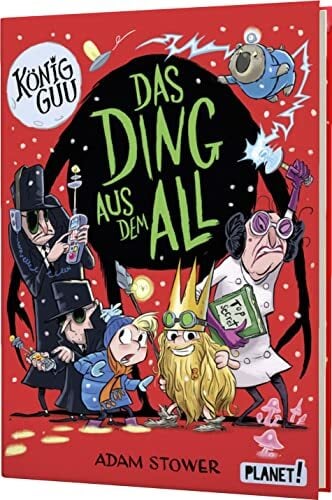 König Guu 3: Das Ding aus dem All: Ein lustiges Kinderbuch mit Comic-Elementen (3) König Guu 3: Das Ding aus dem All: Ein lustiges Kinderbuch mit Comic-Elementen (3)