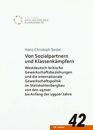 Von Sozialpartnern und Klassenkämpfen