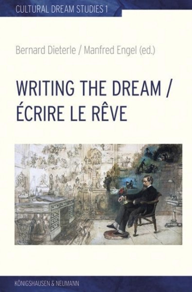 Writing the Dream. Écrire le rêve