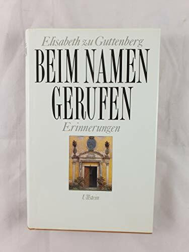 Beim Namen gerufen. Erinnerungen
