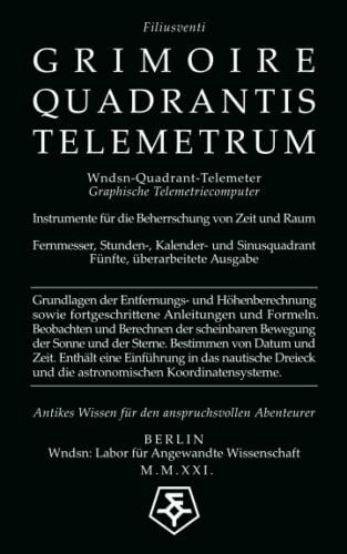 Wndsn Quadrant-Telemeter: Graphische Telemetriecomputer: Instrumente für die Beherrschung von Zeit und Raum